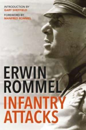 Infantry Attacks de Erwin Rommel