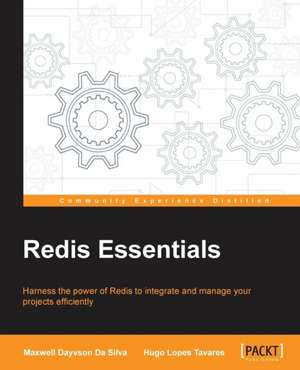 Redis Essentials de Maxwell Dayvson Da Silva