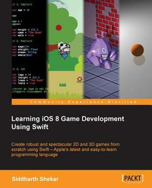 Learning IOS 8 Game Development de Siddharth Shekar