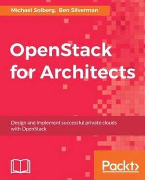 OpenStack for Architects de Michael Solberg