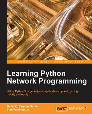 Learning Python Network Programming de Sam Washington