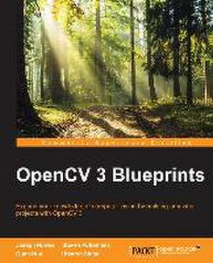 Opencv 3 Blueprints de Joseph Howse