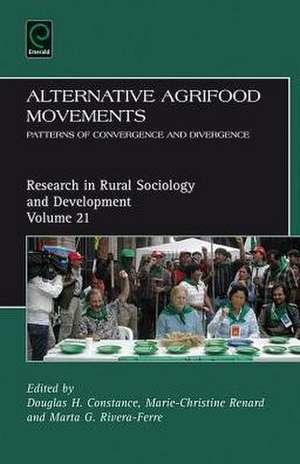 Alternative Agrifood Movements – Patterns of Convergence and Divergence de Douglas H. Constance