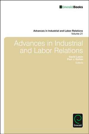 Advances in Industrial and Labor Relations de David Lewin