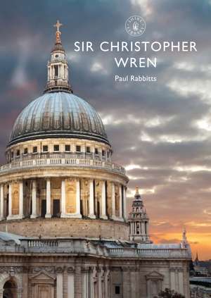 Sir Christopher Wren de Paul Rabbitts