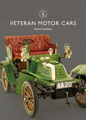 Veteran Motor Cars de Steve Lanham