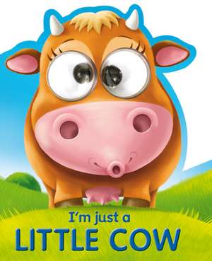 I'm Just a Little Cow de Kate Thompson