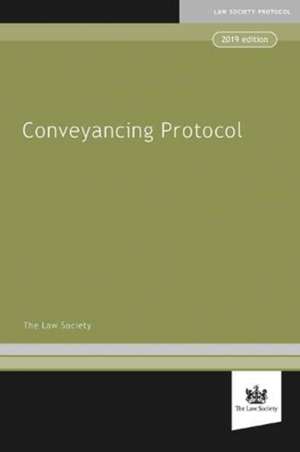 Law Society Conveyancing Protocol de The Law Society