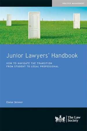 Junior Lawyers' Handbook de Eloise Skinner