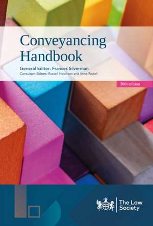 Conveyancing Handbook, 30th edition de Frances Silverman
