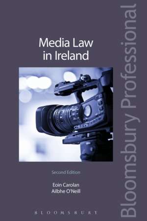 Media Law in Ireland de Eoin Carolan