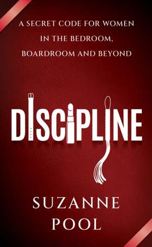 Discipline de Suzanne Pool