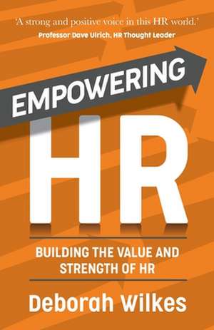 Empowering HR de Deborah Wilkes