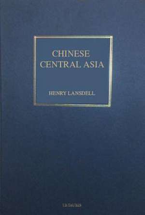 Chinese Central Asia de Henry Lansdell