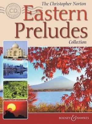 The Christopher Norton Eastern Preludes Collection: Piano Solo de Hal Leonard Corp