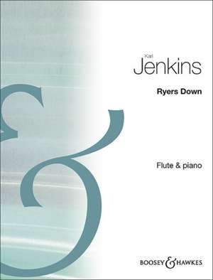 Ryers Down: Flute and Piano de Karl Jenkins