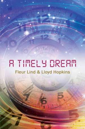 A Timely Dream de Lloyd Hopkins