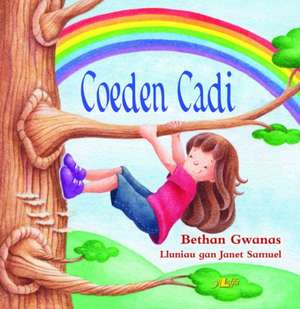 Gwanas, B: Coeden Cadi de Bethan Gwanas