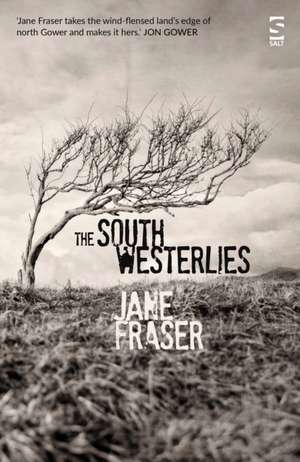 The South Westerlies de Jane Fraser