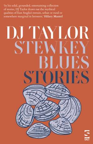 Stewkey Blues de D. J. Taylor