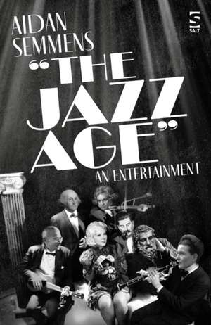 The Jazz Age de Aidan Semmens