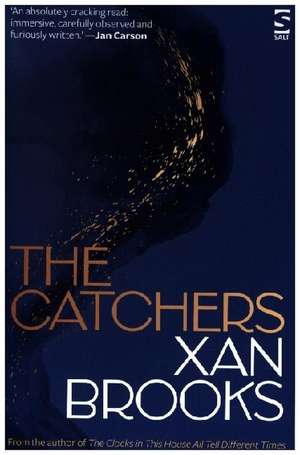 The Catchers de Xan Brooks