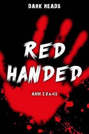 Red Handed de Ann Evans