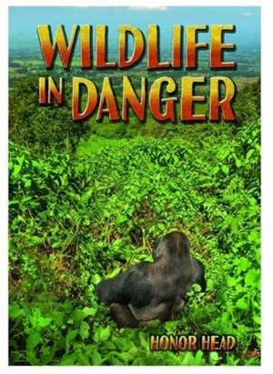 Wildlife in Danger de Honor Head