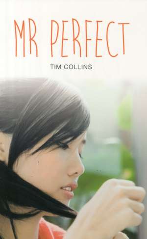 Mr. Perfect de Tim Collins