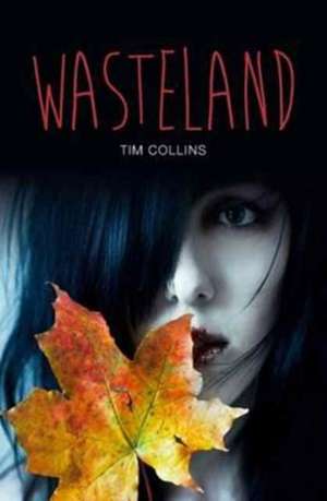 Wasteland de Tim Collins