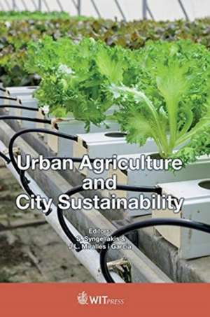 Urban Agriculture and City Sustainability de S. Syngellakis