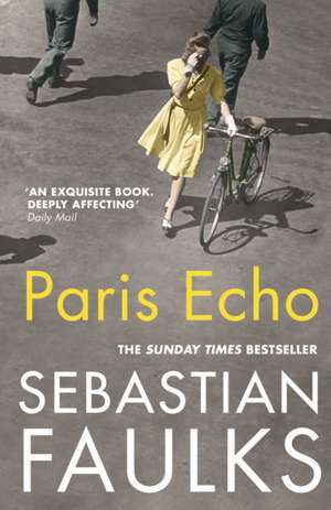 Paris Echo de Sebastian Faulks