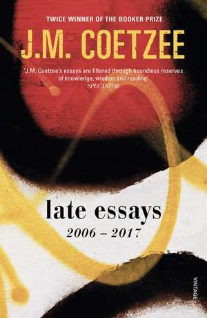 Late Essays de J. M. Coetzee