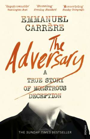 The Adversary de Emmanuel Carrere