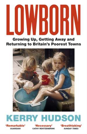 Hudson, K: Lowborn de Kerry Hudson