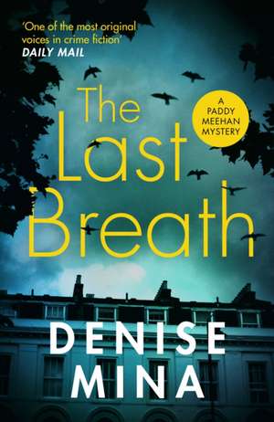 Mina, D: Last Breath de Denise Mina