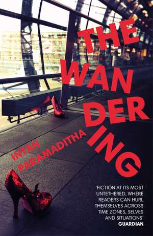 The Wandering de Intan Paramaditha