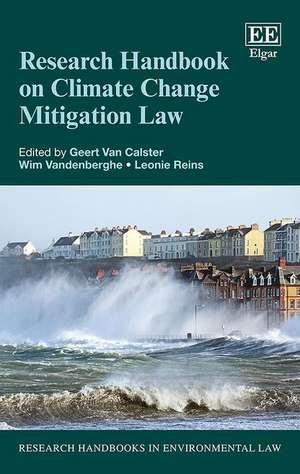 Research Handbook on Climate Change Mitigation Law de Geert Van Calster