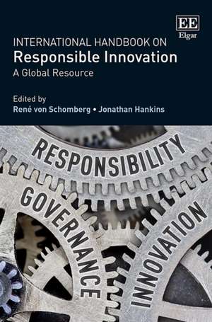 International Handbook on Responsible Innovation – A Global Resource de René Von Schomberg