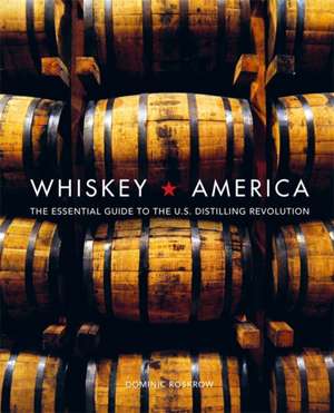 Whiskey America de Dominic Roskrow