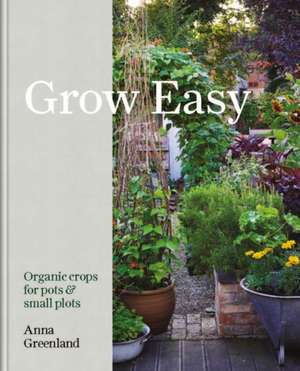 Greenland, A: Grow Easy