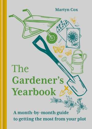 The Gardener's Yearbook de Martyn Cox