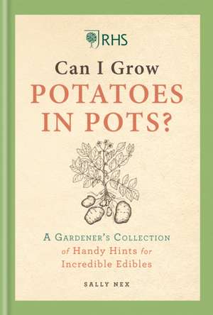 Rhs Can I Grow Potatoes in Pots de Sally Nex