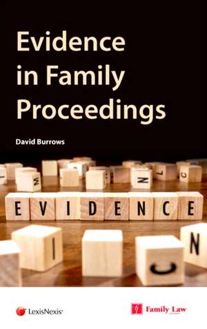 Burrows, D: Evidence in Family Proceedings de David Burrows