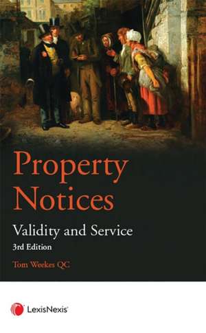 Property Notices de Tom Weekes