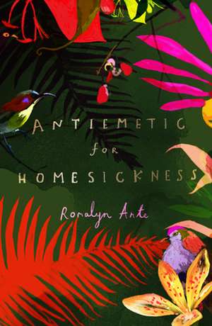 Antiemetic for Homesickness de Romalyn Ante