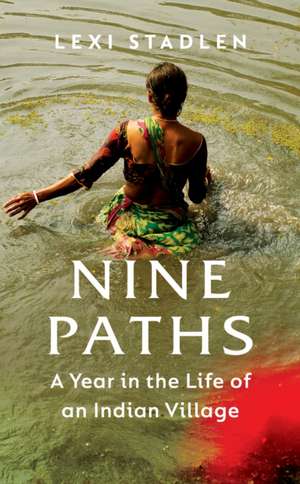 Nine Paths de Lexi Stadlen