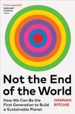 Not the End of the World de Hannah Ritchie