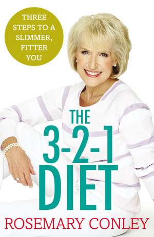 Rosemary Conley's 3-2-1 Diet de Rosemary Conley