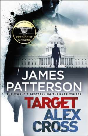 Target: Alex Cross de James Patterson